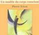 http://www.osteo-osteopathe-osteopathie-paris.fr/Approche-tissulaire-de-l-osteopathie-Un-modele-du-corps-conscient-de-Pierre-Tricot_a52.html