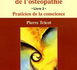 http://www.osteo-osteopathe-osteopathie-paris.fr/Approche-tissulaire-de-l-osteopathie-Livre-2-Praticien-de-la-conscience-Livre-d-approche-tissulaire-de-l-osteopathie_a54.html