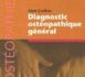 http://www.osteo-osteopathe-osteopathie-paris.fr/Diagnostic-osteopathique-general-Livre-d-osteopathie_a57.html