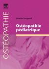 Ostéopathie pédiatrique. Livre d'Ostépathie pédiatrique