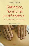 Grossesse, hormones et ostéopathie. Livre d'ostéopathie et grossesse