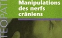 Manipulations des nerfs crâniens. Jean-Pierre Barral , Alain Croibier