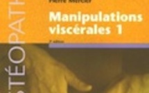 Manipulations viscérales : Tome 1 de Jean-Pierre Barral , Pierre Mercier